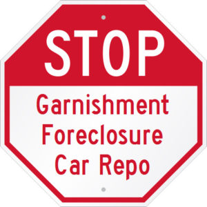 Stop Garnishment Foreclosure Repossession, Chapter 13 Bankruptcy